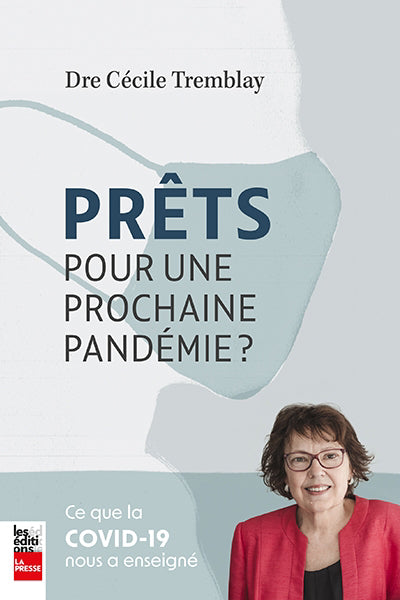 PRETS POUR UNE PROCHAINE PANDEMIE ?