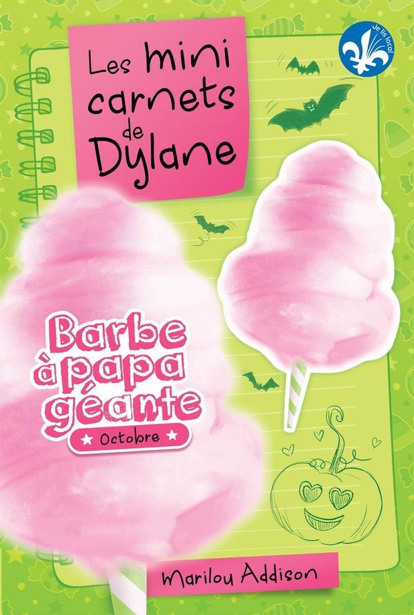 LES MINI CARNETS DE DYLANE T.02 BARBE A PAPA GEANTE