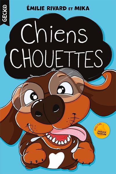 CHIENS CHOUETTES