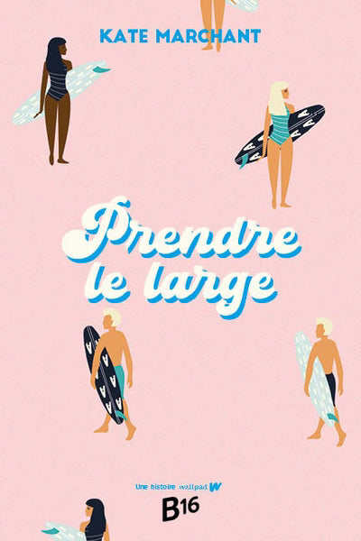 PRENDRE LE LARGE