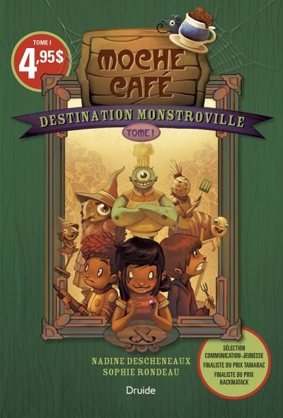 DESTINATION MONSTROVILLE 01  MOCHE CAFE 2E EDITION