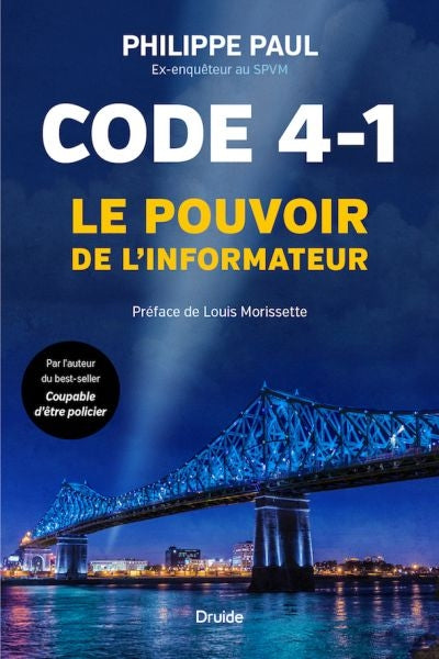 CODE 41 - LE POUVOIR DE L'INFORMATEUR