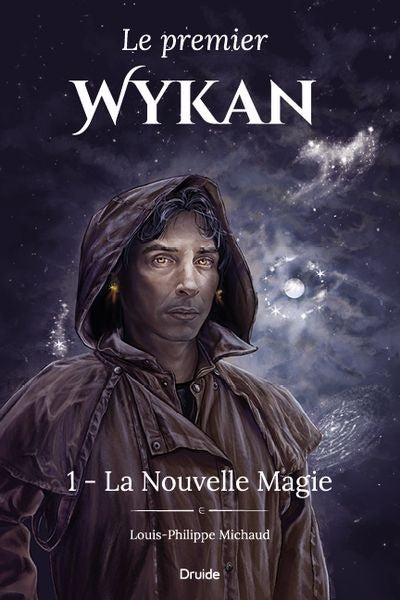 PREMIER WYKAN  01  LA NOUVELLE MAGIE