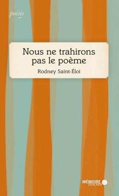 NOUS NE TRAHIRONS PAS LE POEME