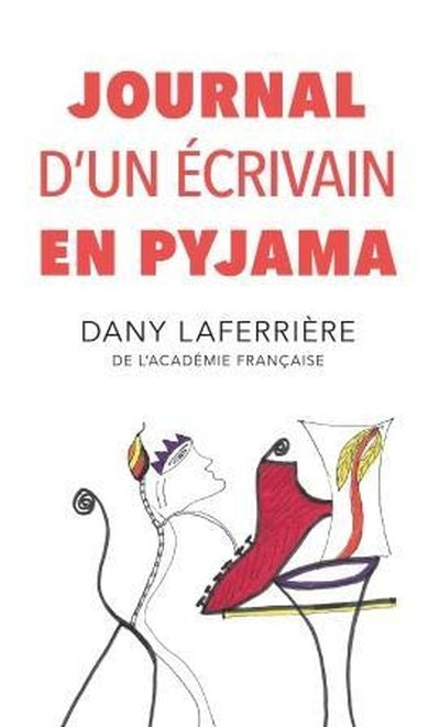 JOURNAL D'UN ECRIVAIN EN PYJAMA