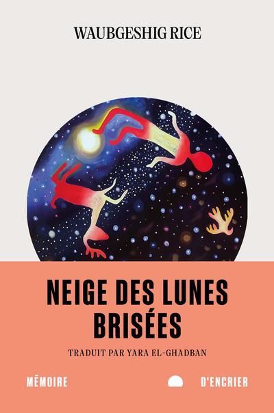 NEIGE DES LUNES BRISEE