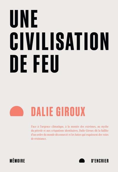 UNE CIVILISATION DE FEU