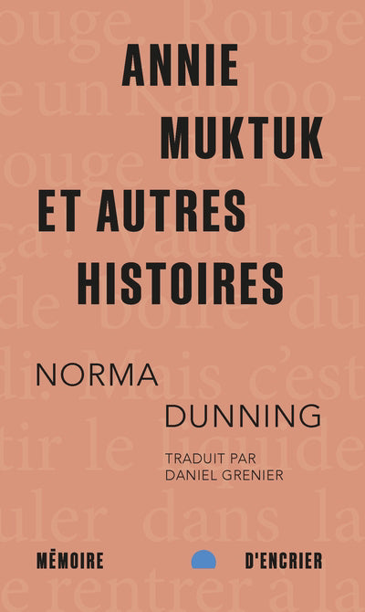 ANNIE MUKTUK ET AUTRES HISTOIRES