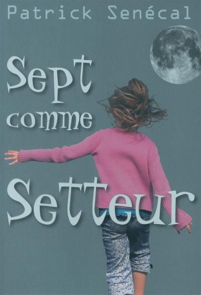 SEPT COMME SETTEUR -NE