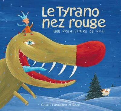 TYRANO NEZ ROUGE -UNE PREHISTOIRE...