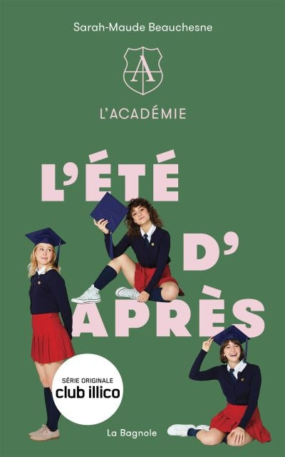 ACADEMIE VOL. 2 L'ETE D'APRES