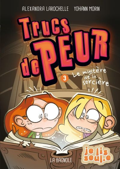 TRUCS DE PEUR T03