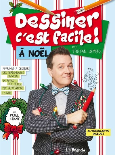 DESSINER C'EST FACILE A NOEL !