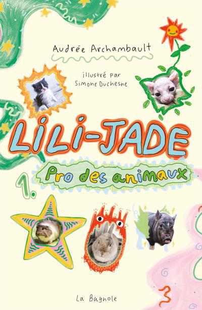 LILI-JADE T01 -PRO DES ANIMAUX