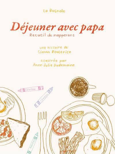 DEJEUNER AVEC PAPA