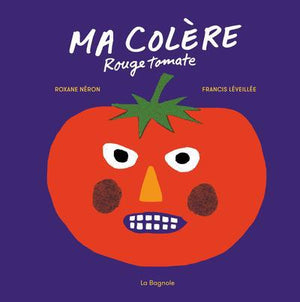 COLERE ROUGE TOMATE
