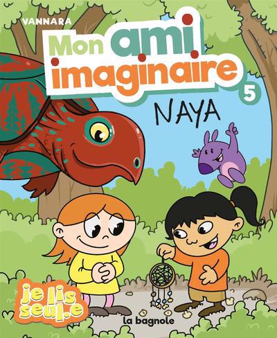 MON AMI IMAGINAIRE T5 -NAYA