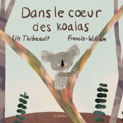 DANS LE COEUR DES KOALAS