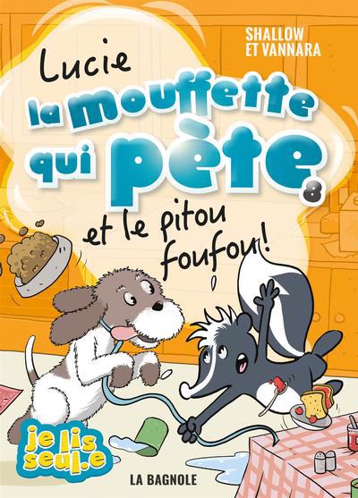 LUCIE LA MOUFFETTE QUI PETE ET LE PITOU