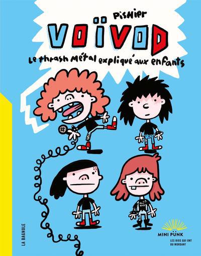 VOIVOD, LE THRASH METAL EXPLIQUE AUX...