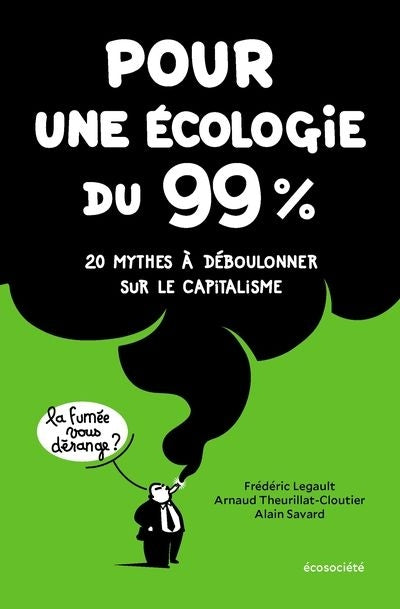 POUR UNE ECOLOGIE DU 99%