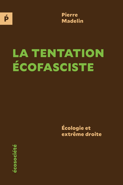 TENTATION ECOFASCISTE