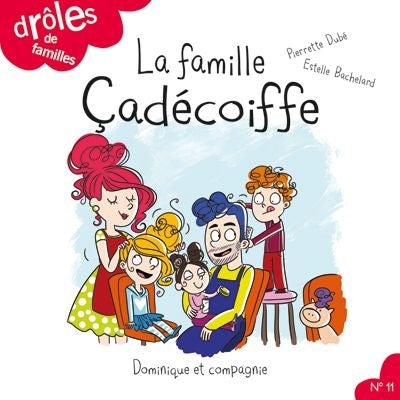 FAMILLE CADECOIFFE T.11