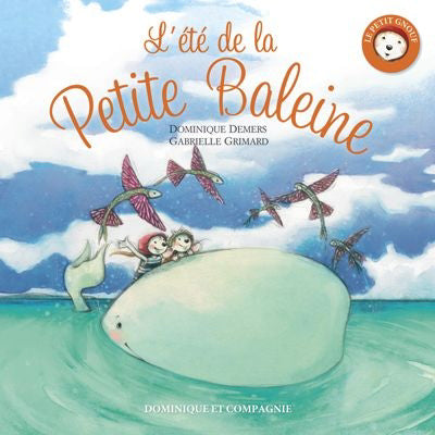 ÉTÉ DE LA PETITE BALEINE (L')