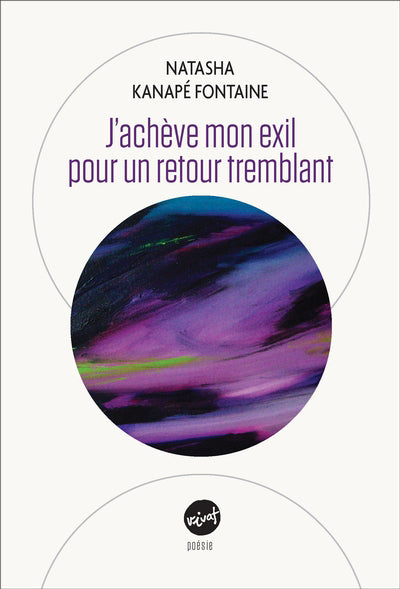 J'ACHEVE MON EXIL POUR RETOUR TREMBLANT