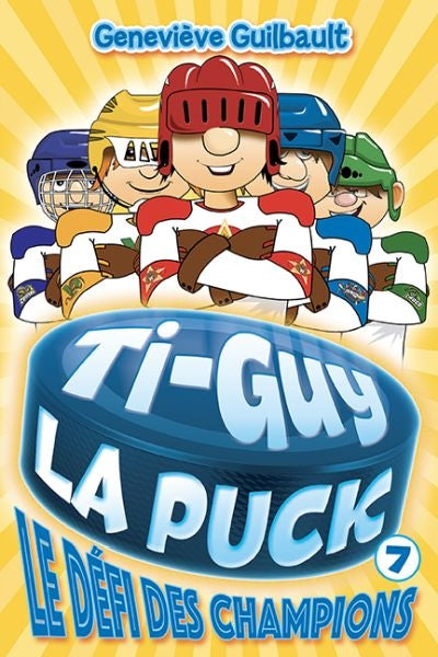 TI-GUY LA PUCK 07  LE DEFI DES CHAMPIONS