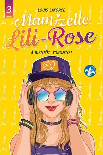 MAM'ZELLE LILI-ROSE 03  A BIENTOT, TORONTO!