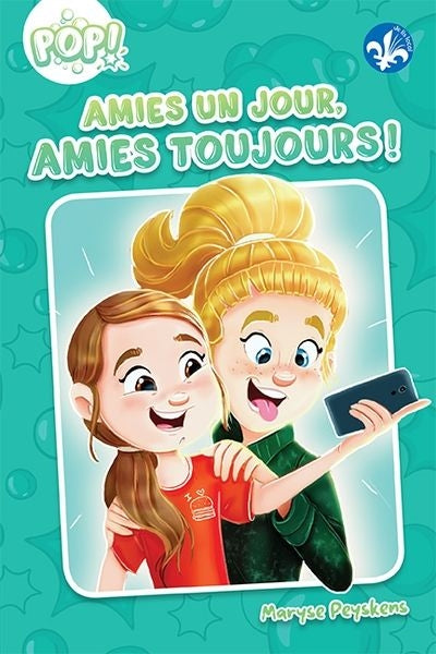 AMIES UN JOUR, AMIES TOUJOURS!