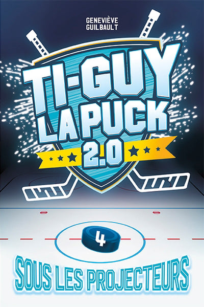 TI-GUY LA PUCK 2.0 04  SOUS LES PROJECTEURS