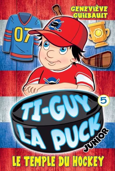 TI-GUY LA PUCK JUNIOR 05  LE TEMPLE DU HOCKEY