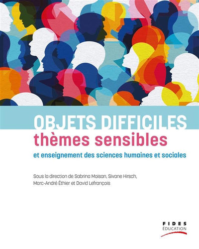 OBJETS DIFFICILES : THÈMES SENSIBLES ET ENSEIGNEMENT DES SCIENCES