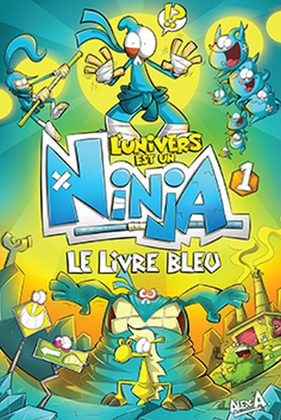 Univers est un ninja vol. 1 Livre bleu