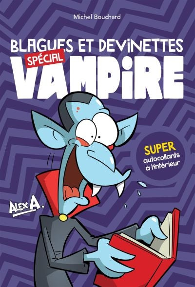 BLAGUES ET DEVINETTE -SPECIAL VAMPIRE