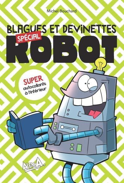 BLAGUES ET DEVINETTE -SPECIAL ROBOT