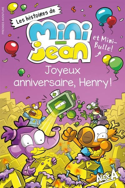 JOYEUX ANNIVERSAIRE, HENRY!