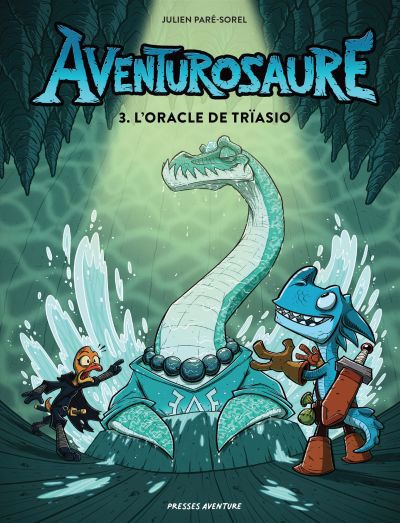 Aventurosaure - Tome 3