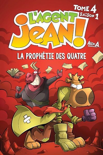 AGENT JEAN! S1T4-PROPHETIE DES QUATRE-NE