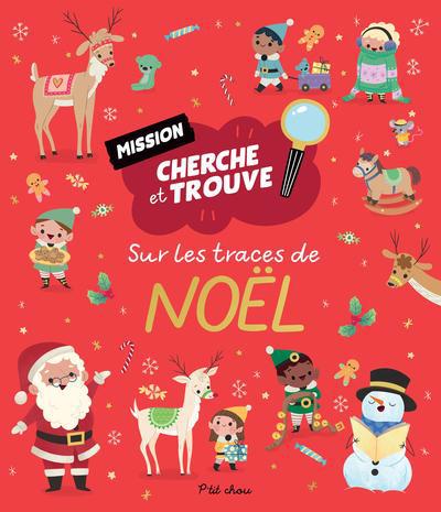 SUR LES TRACES DE NOEL