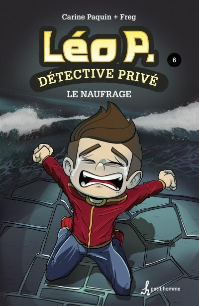 LEO P., DETECTIVE PRIVE T6 -LE NAUFRAGE