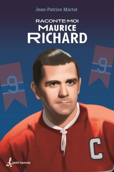 RACONTE-MOI MAURICE RICHARD