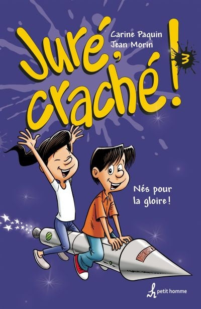 Juré, craché! Tome 3