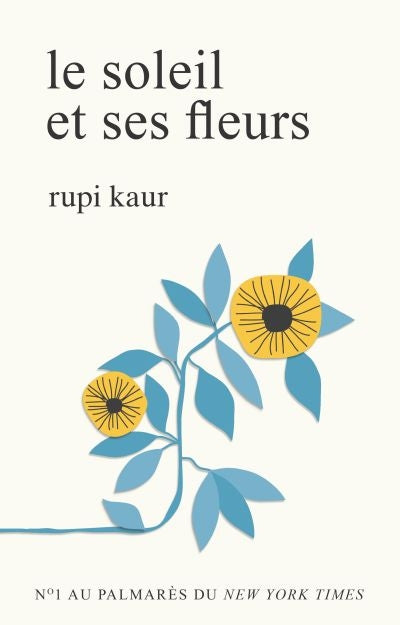 LE SOLEIL ET SES FLEURS | RUPI KAUR