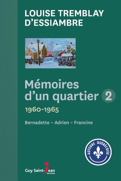 MEMOIRES D'UN QUARTIER 02 (04-06) 1960-1965
