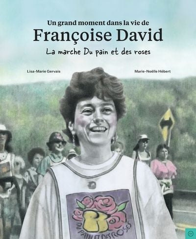 UN GRAND MOMENT DANS LA VIE DE FRANCOISE DAVID : LA MARCHE DU PAI