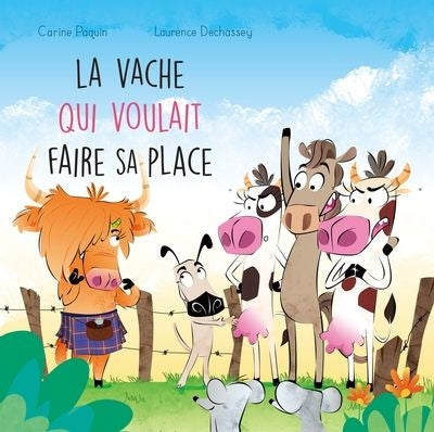 VACHE QUI VOULAIT FAIRE SA PLACE