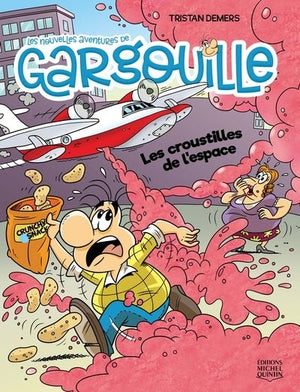 NOUVELLES AVENTURES DE GARGOUILLE 05  LES CROUSTILLES DE L'ESPACE